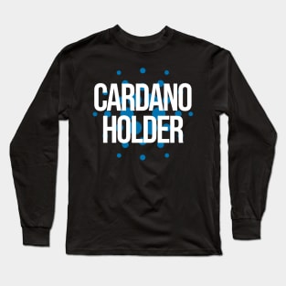 Cardano holder Long Sleeve T-Shirt